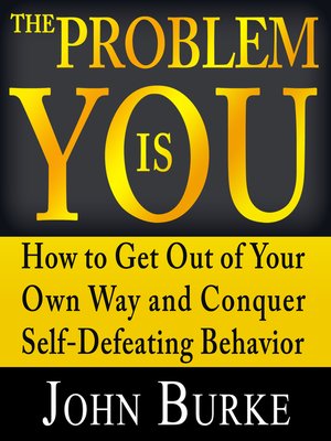 cover image of The Problem is YOU